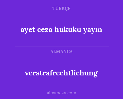 verstrafrechtlichung - ayet ceza hukuku yayın