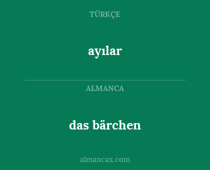 das bärchen - ayılar