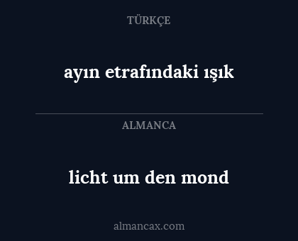 ayın etrafındaki ışık - licht um den mond