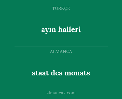 ayın halleri - staat des monats