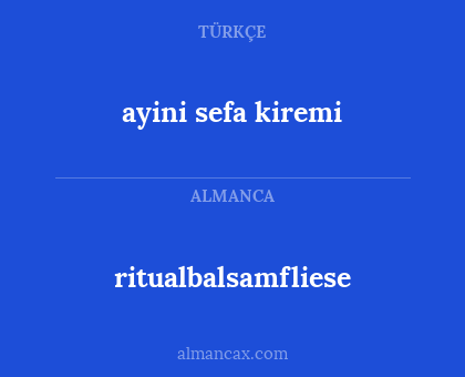 ayini sefa kiremi - ritualbalsamfliese