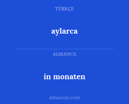 in monaten - aylarca
