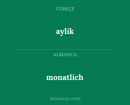 monatlich - aylik