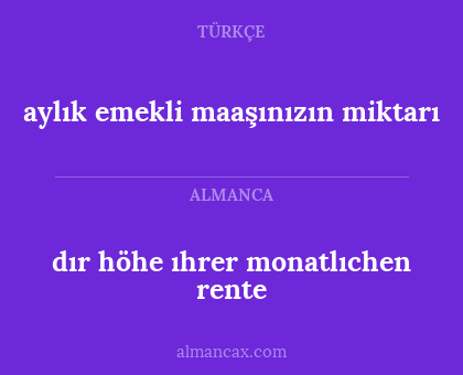 aylık emekli maaşınızın miktarı - dır höhe ıhrer monatlıchen rente