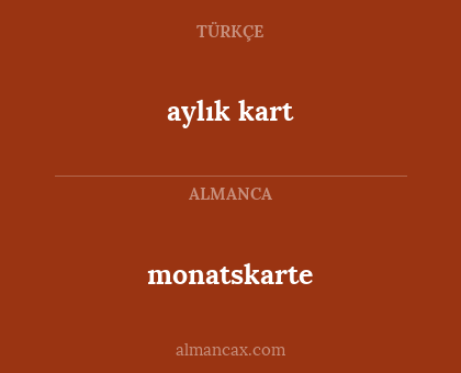 monatskarte - aylık kart