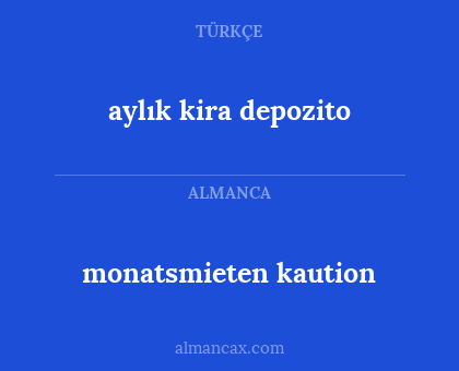 monatsmieten kaution - aylık kira depozito