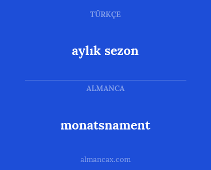 monatsnament - aylık sezon