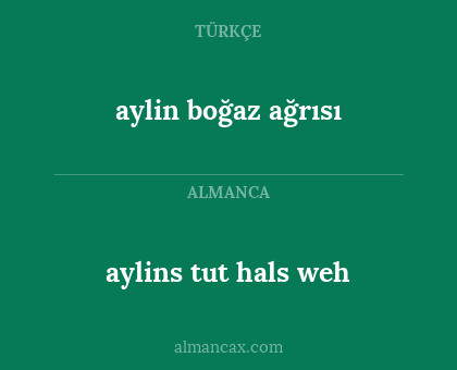 aylin boğaz ağrısı - aylins tut hals weh