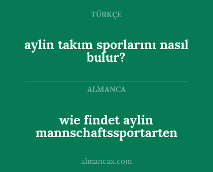 wie findet aylin mannschaftssportarten - aylin takım sporlarını nasıl bulur?