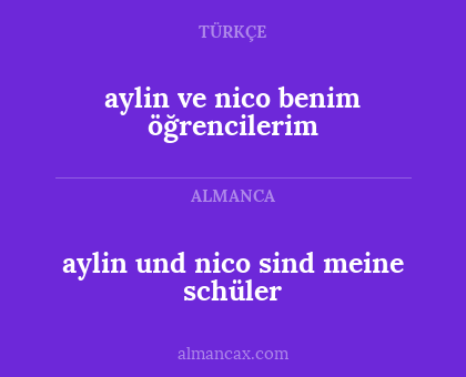 aylin und nico sind meine schüler - aylin ve nico benim öğrencilerim