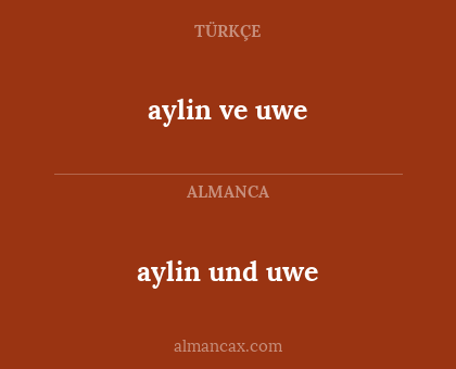 aylin und uwe - aylin ve uwe