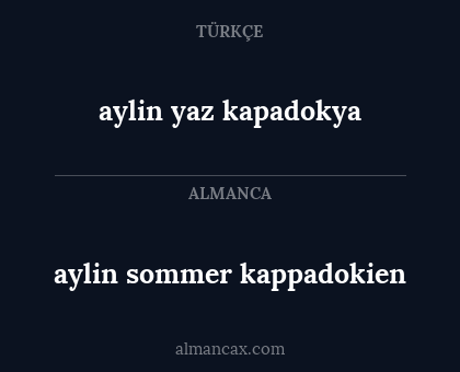 aylin sommer kappadokien - aylin yaz kapadokya