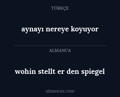 aynayı nereye koyuyor - wohin stellt er den spiegel