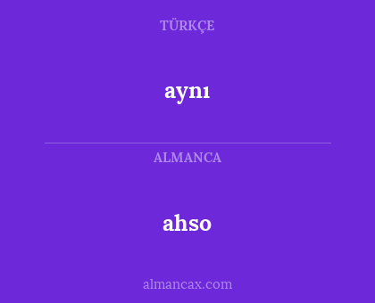 ahso - aynı