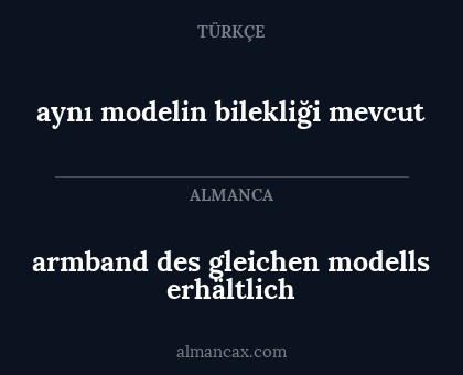 armband des gleichen modells erhältlich - aynı modelin bilekliği mevcut