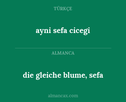 die gleiche blume, sefa - ayni sefa cicegi
