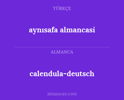 calendula-deutsch - aynısafa almancasi