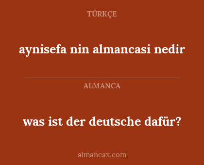 aynisefa nin almancasi nedir - was ist der deutsche dafür?
