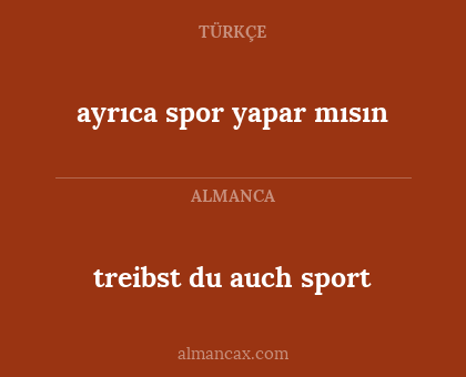 ayrıca spor yapar mısın - treibst du auch sport