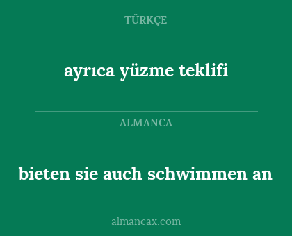ayrıca yüzme teklifi - bieten sie auch schwimmen an