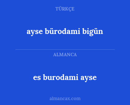 ayse bürodami bigün - es burodami ayse