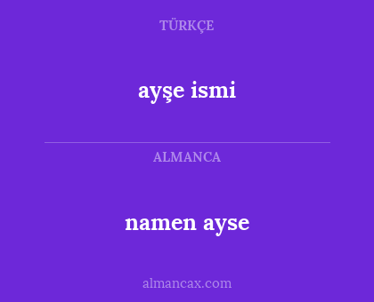 namen ayse - ayşe ismi