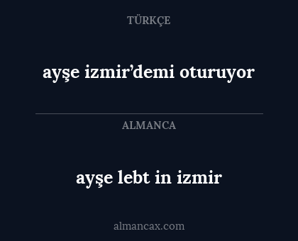 ayşe izmir’demi oturuyor - ayşe lebt in izmir