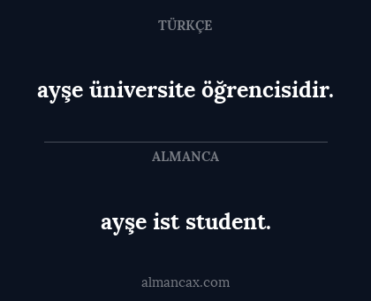 ayşe üniversite öğrencisidir. - ayşe ist student.