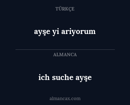ayşe yi ariyorum - ich suche ayşe