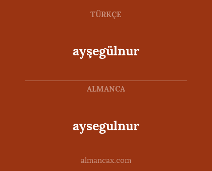aysegulnur - ayşegülnur