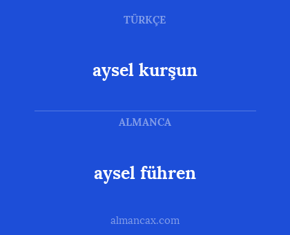 aysel kurşun - aysel führen