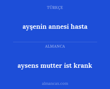 ayşenin annesi hasta - aysens mutter ist krank