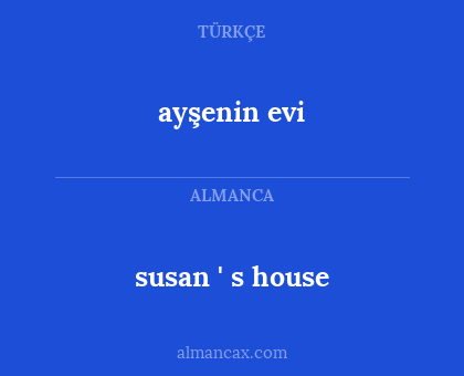 ayşenin evi - susan ' s house