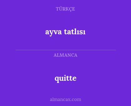 quitte - ayva tatlısı