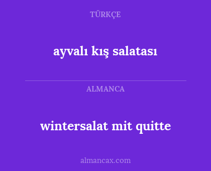 wintersalat mit quitte - ayvalı kış salatası