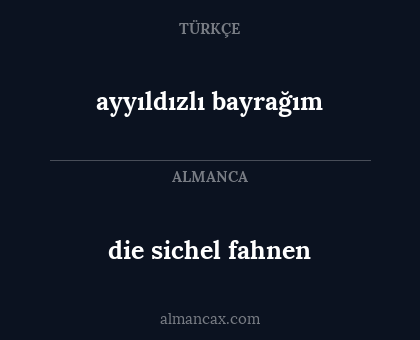 die sichel fahnen - ayyıldızlı bayrağım