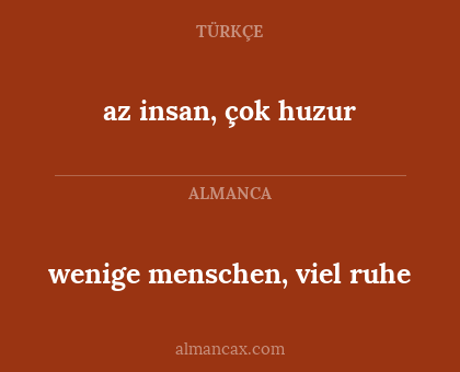 az insan, çok huzur - wenige menschen, viel ruhe