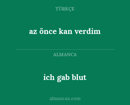 ich gab blut - az önce kan verdim