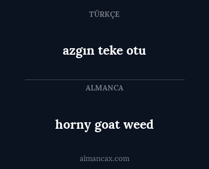 horny goat weed - azgın teke otu