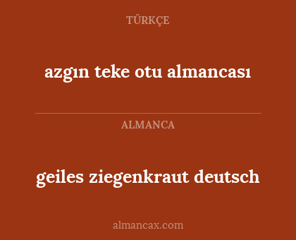 geiles ziegenkraut deutsch - azgın teke otu almancası
