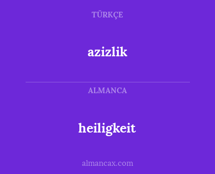 heiligkeit - azizlik