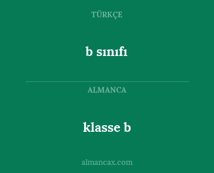 klasse b - b sınıfı