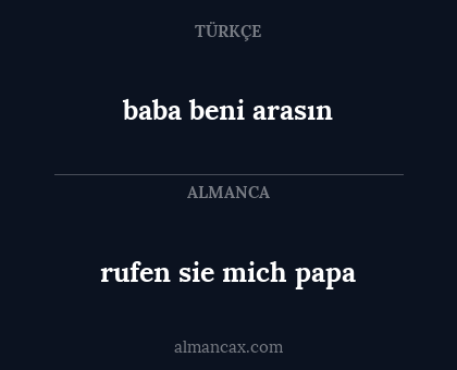baba beni arasın - rufen sie mich papa