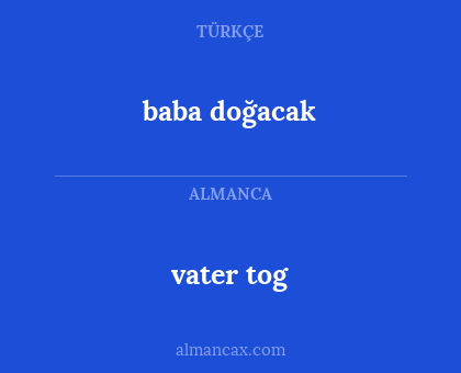baba doğacak - vater tog