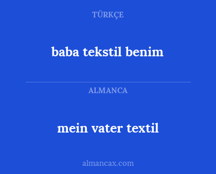 baba tekstil benim - mein vater textil