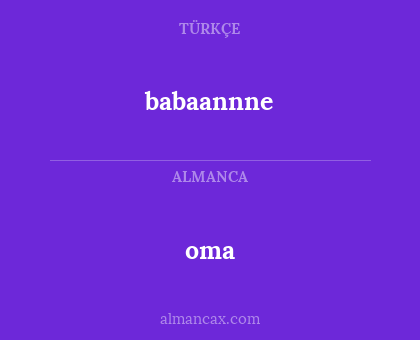 oma - babaannne