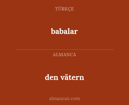 den vätern - babalar