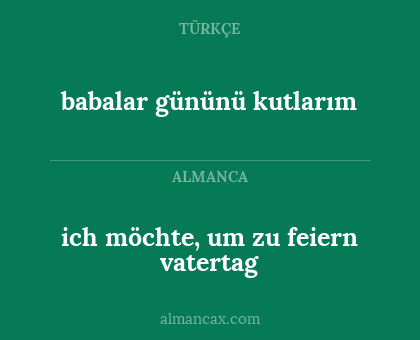 ich möchte, um zu feiern vatertag - babalar gününü kutlarım