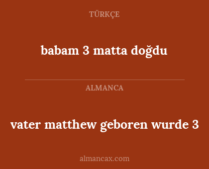 vater matthew geboren wurde 3 - babam 3 matta doğdu