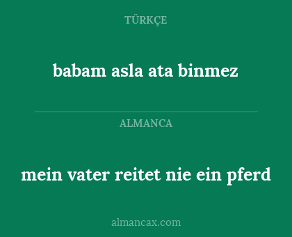babam asla ata binmez - mein vater reitet nie ein pferd